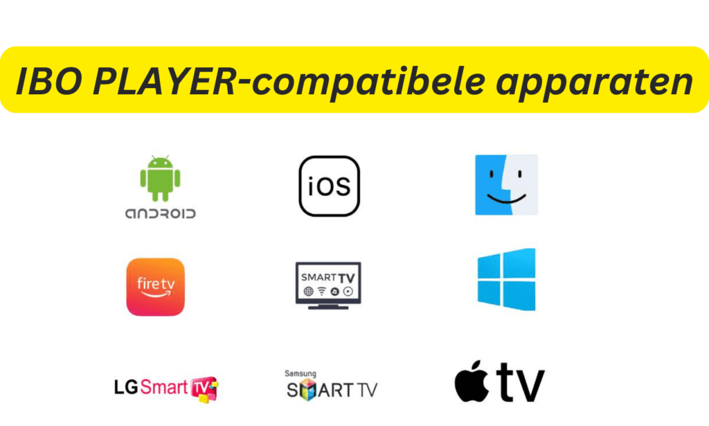 IBO PLAYER-compatibele apparaten